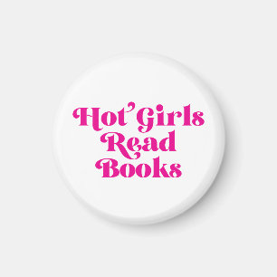 Hot Girls Read Books Magnet