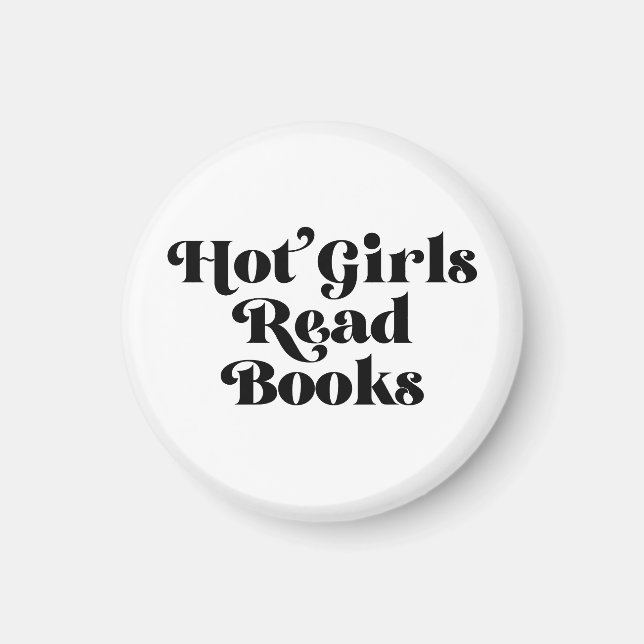 Hot Girls Read Books Magnet (Front)