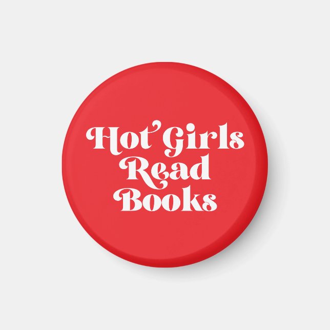 Hot Girls Read Books Magnet (Front)