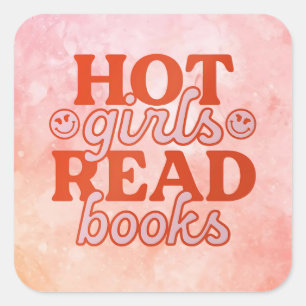 Hot Girls Read Books Square Sticker