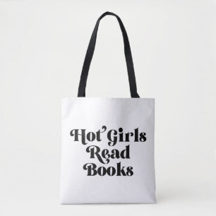 Hot Girls Read Books Tote Bag