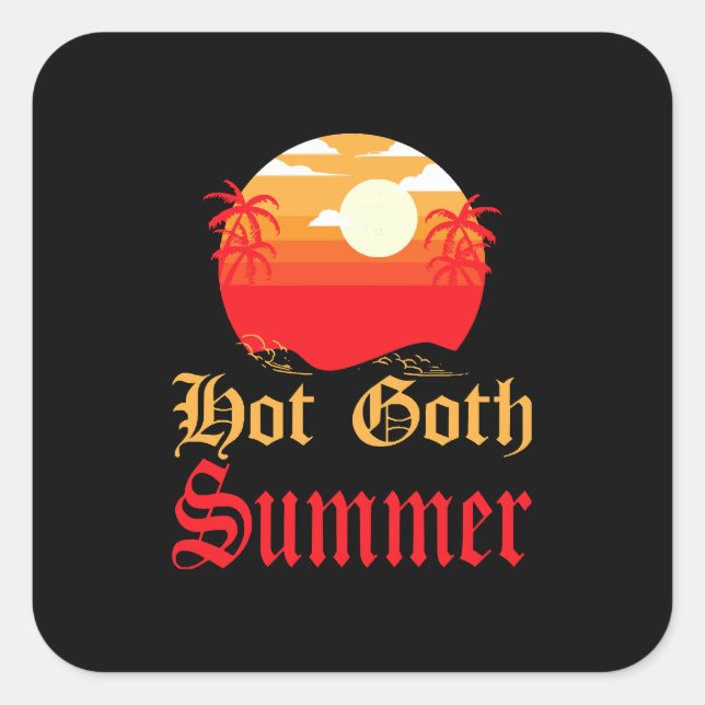 hot goth summer  square sticker (Front)