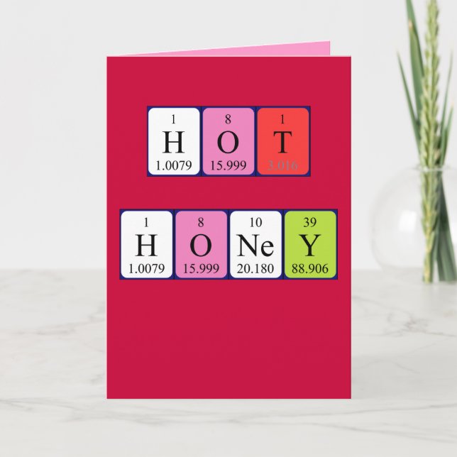 Hot Honey periodic table Valentine card (Front)