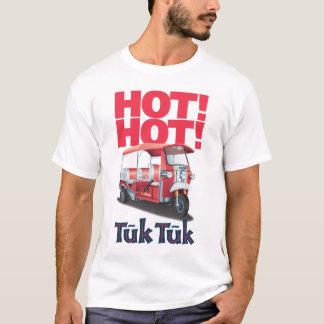 HOT HOT Tuk Tuk T-Shirt