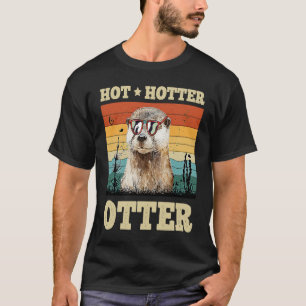 Hot Hotter Otter   Humor Fun Men Kids Boys Otters T-Shirt