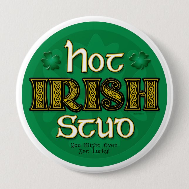 Hot Irish Stud (Round Button) 10 Cm Round Badge (Front)