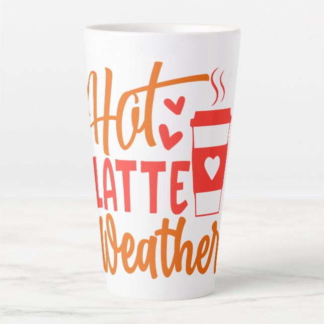 Hot Latte Weather Latte Mug (Front)