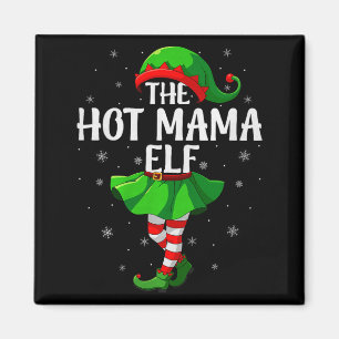 Hot Mama Elf Christmas Girls Women Elf Squad Xmas  Magnet