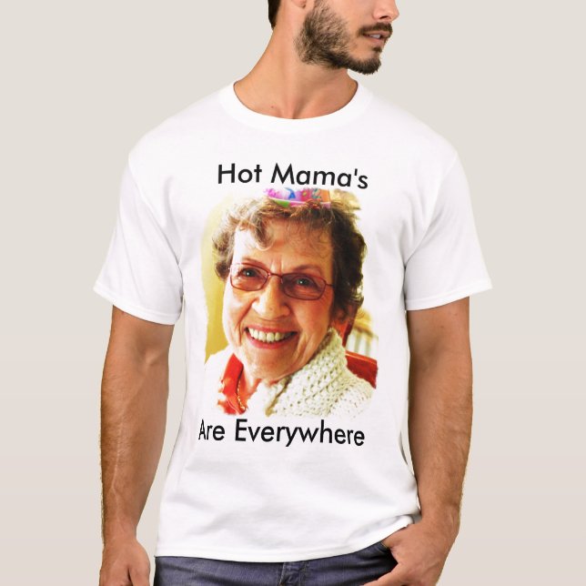 Hot Mama T-Shirt (Front)