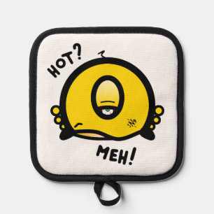 Hot? Meh! Kitchen dilemma Pot Holder
