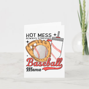 Hot Mess Always Stressed Bysebyll Mama Mothers Day Card