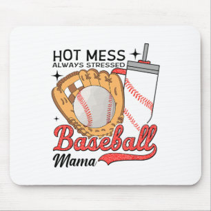 Hot Mess Always Stressed Bysebyll Mama Mothers Day Mouse Pad