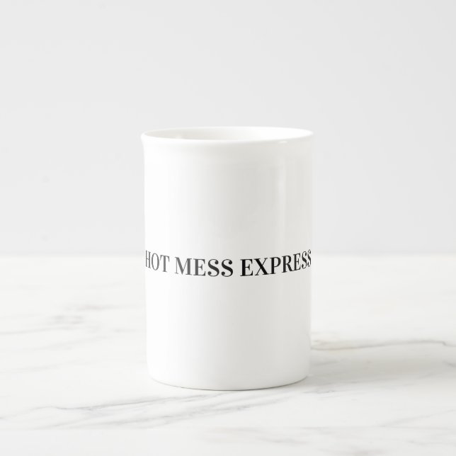 HOT MESS EXPRESS BONE CHINA MUG (Front)