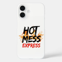 Hot Mess Express