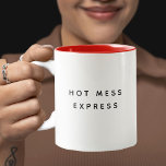 HOT MESS EXPRESS Funny Cute Trendy Quote Two-Tone Coffee Mug<br><div class="desc">Trendy,  cute,  funny coffee mug saying "Hot mess express" in modern typography on the two-toned coffee mug. Loving the red interior with this quote but available in many more colours</div>