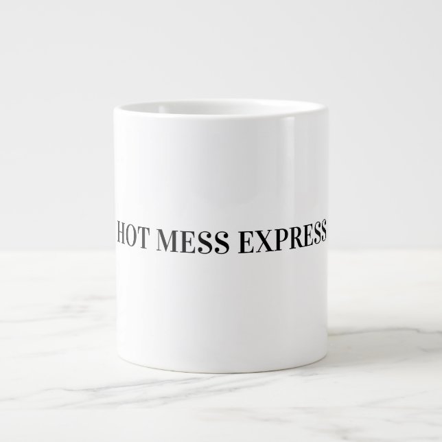 HOT MESS EXPRESS LARGE COFFEE MUG (Front)