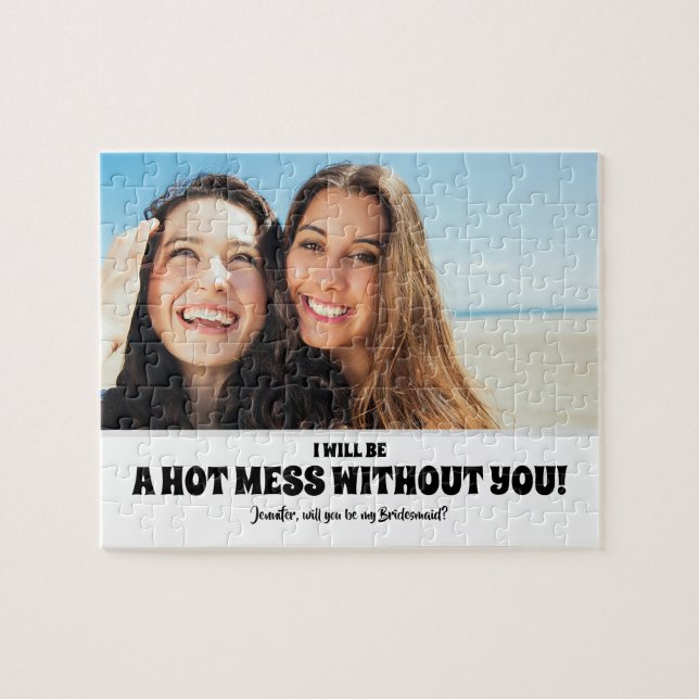Hot Mess - Funny Bridesmaid Proposal Photo Jigsaw Puzzle (Horizontal)