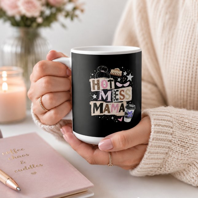Hot mess mama coffee mug (Creator Uploaded)