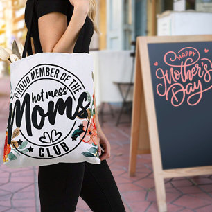 Hot Mess Mum Mother's Day Tote