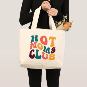 Hot Moms Club Souvenir Retro Style Groovy Large Tote Bag