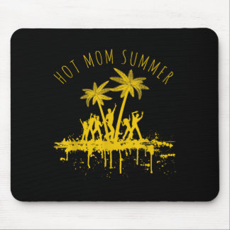 Hot mum summer vacay mode love hot moms milfs mouse pad