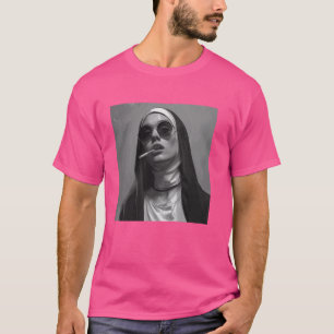 Hot nun smokes cigarette, Rebellious nun T-Shirt
