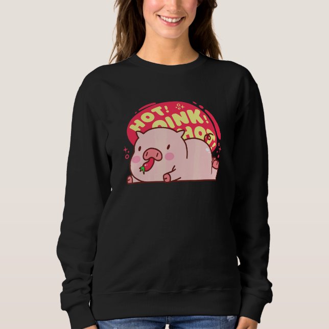 Hot Oink Hot Pig Eating Pepper Cute Food Sweatshirt (Front)