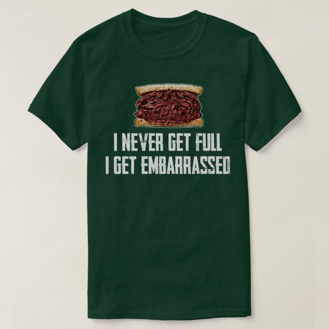 Hot Pastrami Eat Full Stomach X Large Portion Dogg T-Shirt (Design Front)