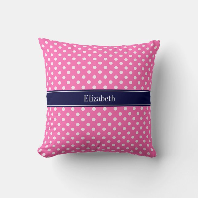 Hot Pink #2 Wht Polka Dots Navy Blue Name Monogram Cushion (Front)