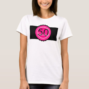 Hot Pink and Black 50 & Fabulous Birthday Gift T-Shirt