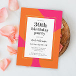 Hot Pink and Orange Colourful 30th Birthday Party Invitation<br><div class="desc">Set the tone for a fabulous 30th birthday party celebration with this designer look invitation. Bold orange abstract shapes flow over a hot pink background in a stylish explosion of colour. All of the text may be edited with your party details. You can even change the name of the event,...</div>