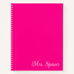 Hot Pink and White Teacher Name Notebook