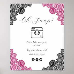 Hot Pink Black Oh Snap Social Media Wedding Sign