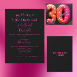 Hot Pink & Black Surprise 30th Birthday Party Invitation<br><div class="desc">Black and hot pink birthday Invitation.  Surprise 30th Birthday Party invitation.  Dirty Thirty.</div>
