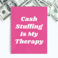 Hot Pink Cash Stuffing Is My Therapy Funny