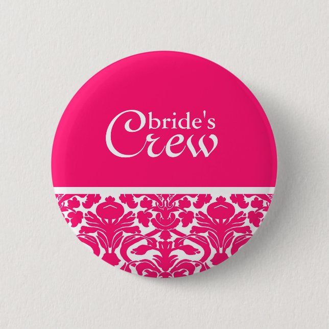 Hot Pink Damask Bride's Crew Button (Front)