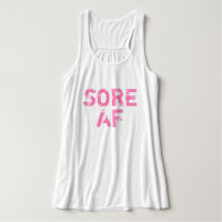 Hot Pink Distressed Lettering "Sore AF" Workout