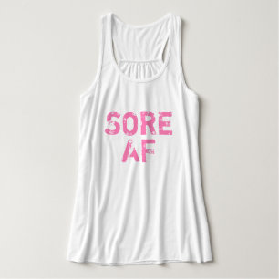 Hot Pink Distressed Lettering "Sore AF" Workout Singlet