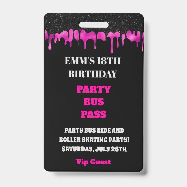Hot Pink Dripping Glitter 18th Birthday VIP Pass  ID Badge (Front)