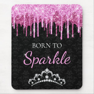 Hot Pink Glam Dripping Glitter Born to Sparkle Mouse Pad
