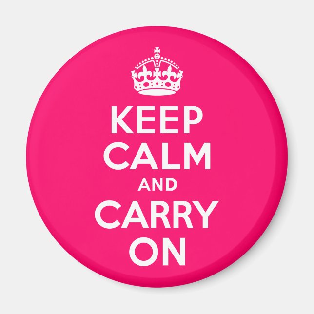 Hot Pink Keep Calm and Carry On Magnet (Front)