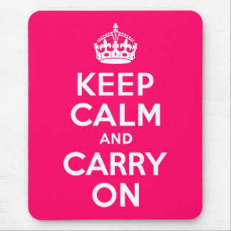 Hot Pink Keep Calm and Carry On Mouse Pad