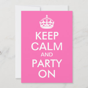 Hot Pink Keep Calm and Party On Birthday Invitation