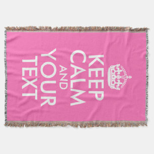 Hot Pink Keep Calm and Your Text Throw Blanket
