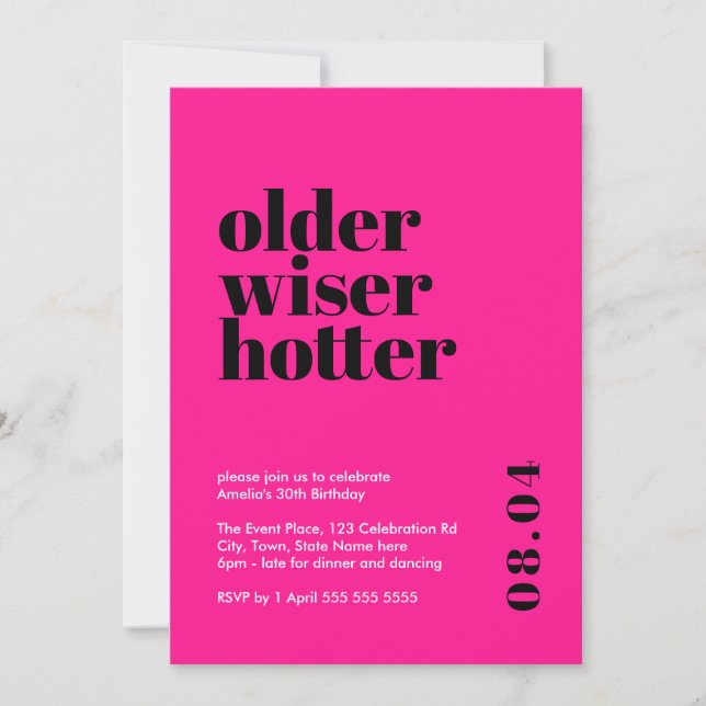 Hot Pink Older, Wiser, Hotter Birthday Invitation (Front)