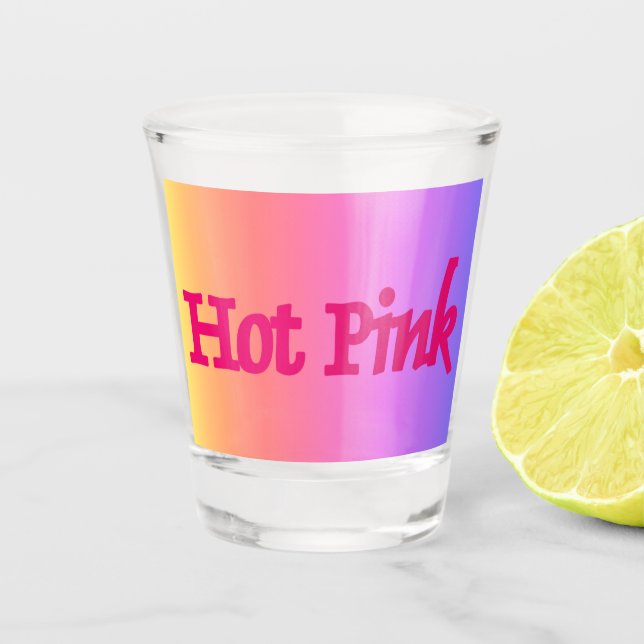 Hot Pink reverse shot glass (Front)