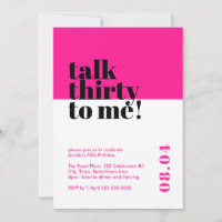 Hot Pink Talk Thirty to me Birthday
