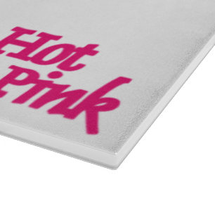 Hot Pink white glass cutting board