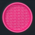 Hot Pink White Happy Birthday Script Typography Paper Plate<br><div class="desc">A White and Hot Pink Paper plate that features white script typography in the words 'happy birthday'.  Text can be personalised.</div>