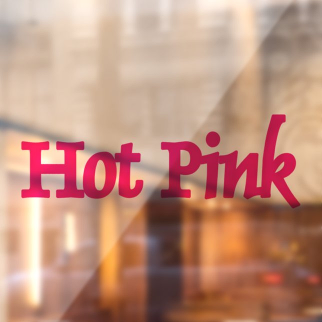 Hot Pink word see-thru window cling back stick (Sheet 2)